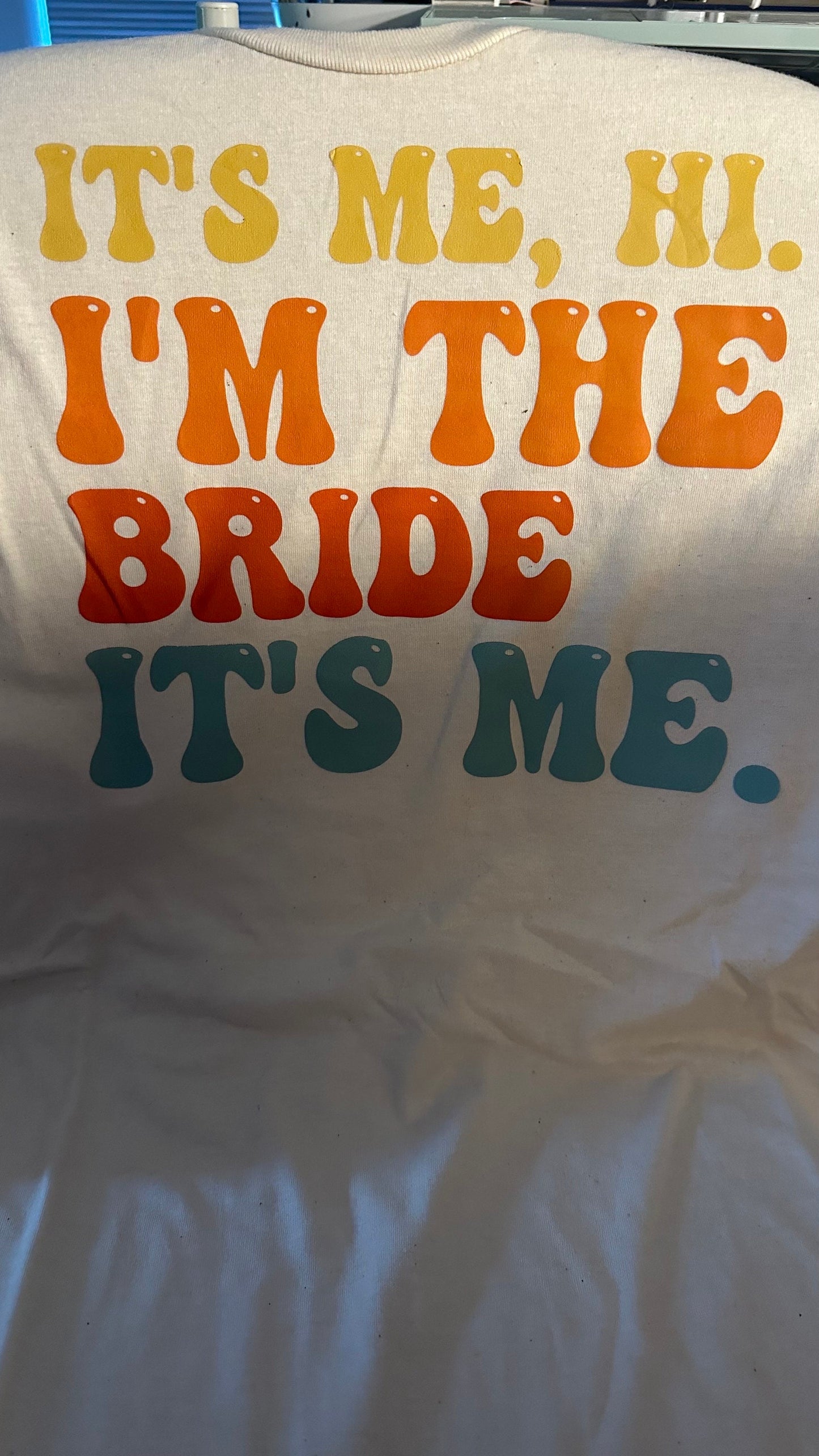 Bride shirt! Gift for bride! Funny comfortable shirt