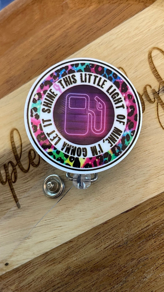 This little light of mine, I'm going to let it shine Badge, funny badge, Car Gas badge