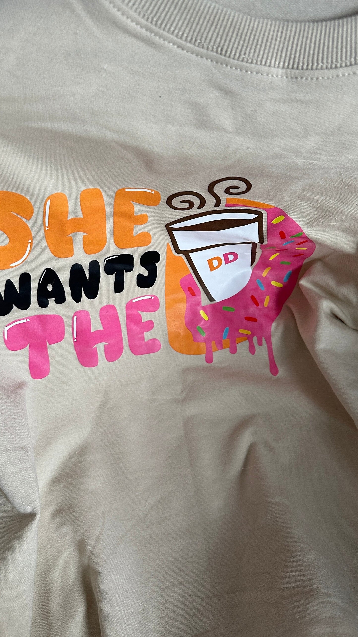 She Wants The D Sweatshirt, She Wants The D, Dunkie Junkie Sweatshirt, Dunkin Donuts Sweatshirt, Dunkin Donuts Coffee, Dunkie Junkie