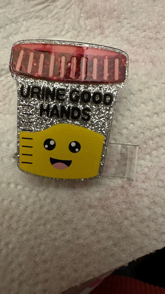 Urine good hands glitter badge reel, Medical Badge, Funny badge!